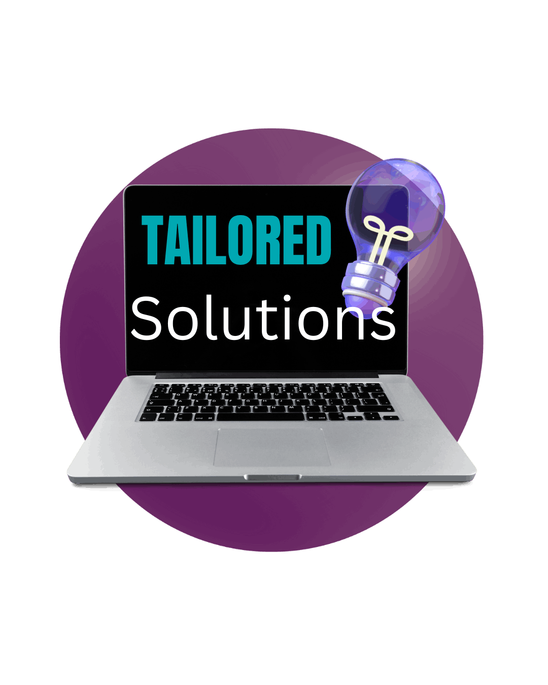 tailored solutions